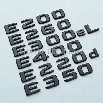 2017 Матовые черные буквы E200 E260 E300 E400 E220d E350e E300de 4Matic ABS Эмблема для Mercedes Benz W213 Автобагажник Логотип Наклейка
