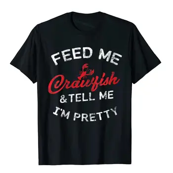 Womens Feed Me Crawfish Cute Cajun Southern Food Crewneck Футболка День рождения Хлопок Мужские футболки Классическая футболка в стиле ретро