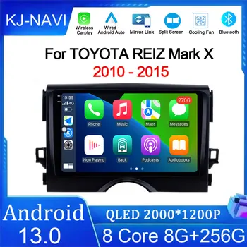Автомагнитола Android 13 для Toyota Reiz Mark X 2010 - 2015 QLED Авторадио WIFI Навигация GPS No 2din BT Multimedia RDS AHD Видео
